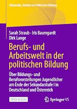 Download this eBook Berufs- und Arbeitswelt in der politischen Bildung