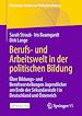Télécharger le livre :  Berufs- und Arbeitswelt in der politischen Bildung