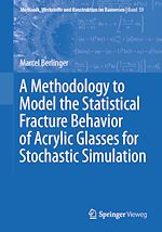 Télécharger le livre :  A Methodology to Model the Statistical Fracture Behavior of Acrylic Glasses for Stochastic Simulation