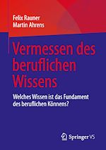 Télécharger le livre :  Vermessen des beruflichen Wissens