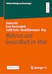 Télécharger le livre :  Wohnen und Gesundheit im Alter