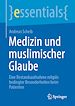 Télécharger le livre :  Medizin und muslimischer Glaube