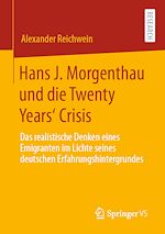 Télécharger le livre :  Hans J. Morgenthau und die Twenty Years‘ Crisis