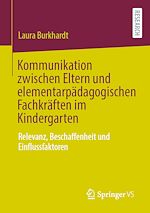 Download this eBook Kommunikation zwischen Eltern und elementarpädagogischen Fachkräften im Kindergarten