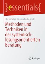 Télécharger le livre :  Methoden und Techniken in der systemisch-lösungsorientierten Beratung