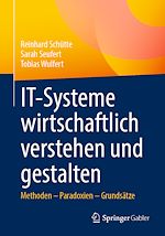 Télécharger le livre :  IT-Systeme wirtschaftlich verstehen und gestalten