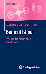 Télécharger le livre :  Burnout ist out