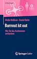 Télécharger le livre :  Burnout ist out
