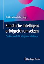 Download this eBook Künstliche Intelligenz erfolgreich umsetzen