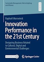 Download this eBook Innovation Performance in the 21st Century