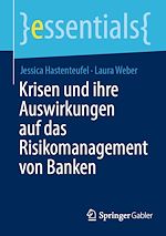 Télécharger le livre :  Krisen und ihre Auswirkungen auf das Risikomanagement von Banken