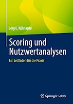 Télécharger le livre :  Scoring und Nutzwertanalysen