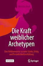 Télécharger le livre :  Die Kraft weiblicher Archetypen