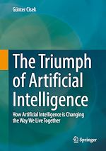 Télécharger le livre :  The Triumph of Artificial Intelligence