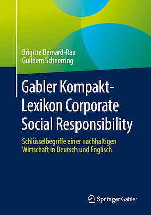 Téléchargez le livre :  Gabler Kompakt-Lexikon Corporate Social Responsibility