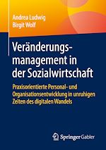Télécharger le livre :  Veränderungsmanagement in der Sozialwirtschaft