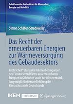 Télécharger le livre :  Das Recht der erneuerbaren Energien zur Wärmeversorgung des Gebäudesektors