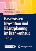 Télécharger le livre :  Basiswissen Investition und Bilanzplanung im Krankenhaus