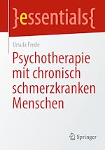 Télécharger le livre :  Psychotherapie mit chronisch schmerzkranken Menschen