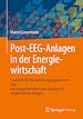 Télécharger le livre :  Post-EEG-Anlagen in der Energiewirtschaft