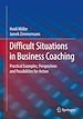 Télécharger le livre :  Difficult Situations in Business Coaching