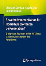 Télécharger le livre :  Bewerberkommunikation für Hochschulabsolventen der Generation Y