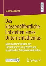 Download this eBook Das klassenöffentliche Entstehen eines Unterrichtsthemas