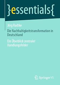 Télécharger le livre :  Die Nachhaltigkeitstransformation in Deutschland