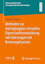 Download this eBook Methoden zur durchgängigen virtuellen Eigenschaftsentwicklung von Fahrzeugen mit Bremsregelsystem
