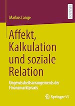 Télécharger le livre :  Affekt, Kalkulation und soziale Relation