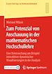 Télécharger le livre :  Zum Potenzial von Anschauung in der mathematischen Hochschullehre