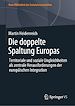 Télécharger le livre :  Die doppelte Spaltung Europas
