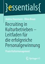 Télécharger le livre :  Recruiting in Kulturbetrieben – Leitfaden für die erfolgreiche Personalgewinnung
