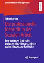 Télécharger le livre :  Die professionelle Identität in der Sozialen Arbeit