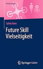 Télécharger le livre :  Future Skill Vielseitigkeit
