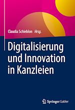 Télécharger le livre :  Digitalisierung und Innovation in Kanzleien