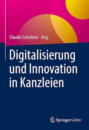 Téléchargez le livre :  Digitalisierung und Innovation in Kanzleien