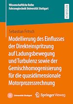 Download this eBook Modellierung des Einflusses der Direkteinspritzung auf Ladungsbewegung und Turbulenz sowie der Gemischhomogenisierung für die quasidimensionale Motorprozessrechnung