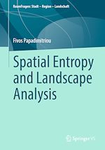 Télécharger le livre :  Spatial Entropy and Landscape Analysis