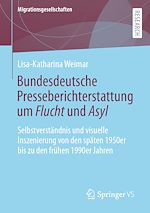 Download this eBook Bundesdeutsche Presseberichterstattung um Flucht und Asyl