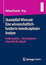 Télécharger le livre :  Skandalfall Wirecard: Eine wissenschaftlich-fundierte interdisziplinäre Analyse