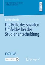 Télécharger le livre :  Die Rolle des sozialen Umfeldes bei der Studienentscheidung