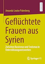 Télécharger le livre :  Geflüchtete Frauen aus Syrien