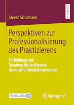 Télécharger le livre :  Perspektiven zur Professionalisierung des Praktizierens