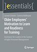 Télécharger le livre :  Older Employee's Motivation to Learn and Readiness for Training