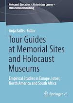 Télécharger le livre :  Tour Guides at Memorial Sites and Holocaust Museums