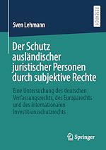 Télécharger le livre :  Der Schutz ausländischer juristischer Personen durch subjektive Rechte
