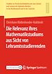 Télécharger le livre :  Die Relevanz ihres Mathematikstudiums aus Sicht von Lehramtsstudierenden