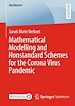 Télécharger le livre :  Mathematical Modelling and Nonstandard Schemes for the Corona Virus Pandemic