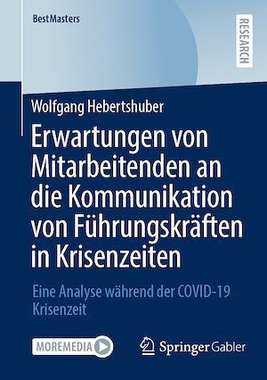 Téléchargez le livre :  Erwartungen von Mitarbeitenden an die Kommunikation von Führungskräften in Krisenzeiten